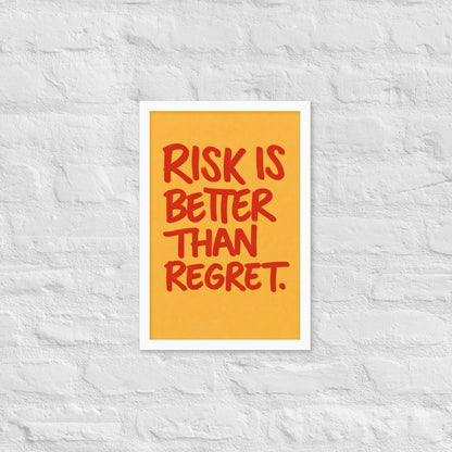 Risk is better than regret - plakat
