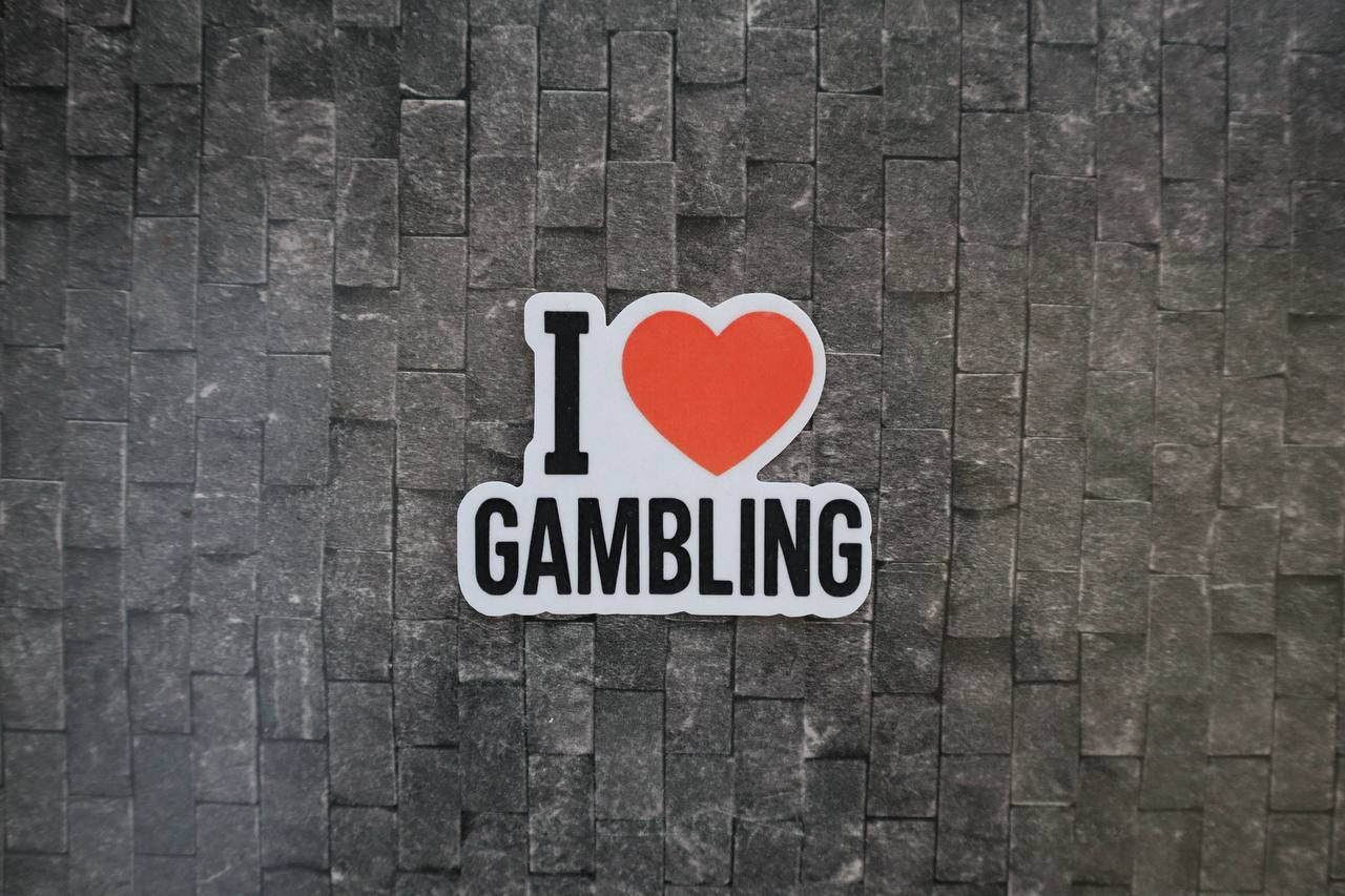 I love Gambling